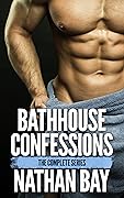 Bathhouse Confessions