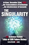 The Singularity: 50 Science Fiction Tales of Our Future History