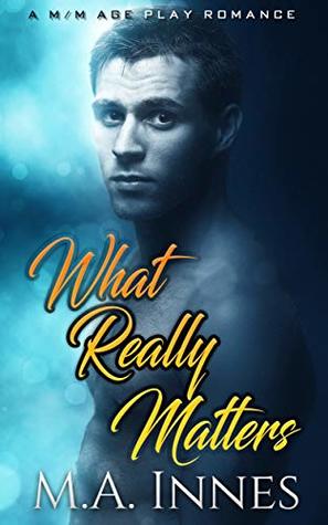 What Really Matters (Kindle Edition)