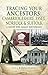 Tracing Your Ancestors: Cambridgeshire, Essex, Norfolk & Suffolk: A Guide For Family Historians