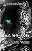 Hadrian, le Destin d'une Panthère (Alphas #3)