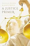 A Justice Primer