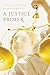 A Justice Primer