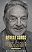 George Soros  by Peter Parish