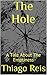 The Hole: A Tale About The ...