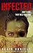 Infected by Blair Daniels