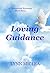 Loving Guidance