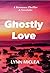 Ghostly Love by Lynn Miclea