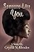 Someone Like You by Crystal V. Rhodes