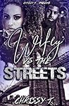 Wifey vs The Streets
