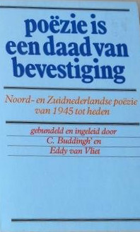 Poëzie is een daad van bevestiging (Paperback)