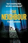 The Neighbour by Fiona Cummins