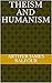 Theism and Humanism