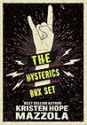 The Hysterics Box Set by Kristen Hope Mazzola