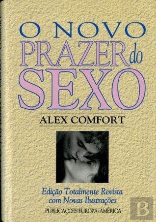 O Novo Prazer do Sexo (Portuguese Edition)
