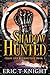 Shadow Hunted (Chaos and Re...