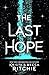The Last Hope (The Raging Ones, #2)