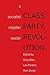Class, Party, Revolution by Panitch, Leo