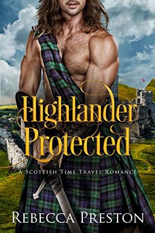 Highlander Protected (Highlander in Time #3)