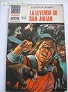 La Leyenda de San Julián Hospitalario by Gustave Flaubert