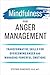 Mindfulness for Anger Manag...
