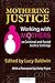 Mothering Justice: Working ...