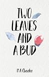 Two Leaves And A Bud