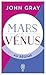 Mars et Vénus au régime: Pour deux sexes qui ne viennent pas de la même planète, enfin une méthode de régime qui respecte leurs différences !