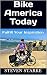 Bike America Today: Fulfill...