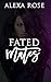 Fated Mates by Alexa Rose