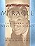 Miracle: The Ideas of Neville Goddard (Master Class Series)