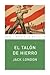 El talón de hierro by Jack London