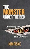 The Monster Under...