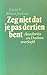 Zeg niet dat je pas dertien bent