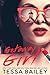 Getaway Girl by Tessa Bailey
