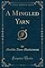 A Mingled Yarn, Vol. 3