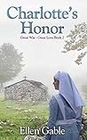 Charlotte's Honor (Great War Great Love #2)