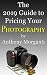 The 2019 Guide to Pricing Your Photography