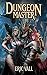 Dungeon Master (Dungeon Mas...
