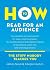 How to Read for an Audience by James Navé
