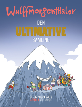 Wulffmorgenthaler - Den ultimative samling