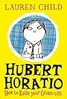 Hubert Horatio by Lauren Child