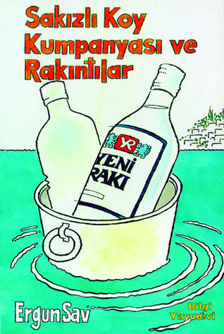 Sakızlı Koy Kumpanyası Ve Rakıntılar (Paperback)