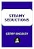 Steamy Seductions