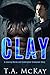 Clay: A Leaving Marks and U...
