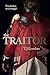 The Traitor (The Rebels and Redcoats Saga, Book 2)