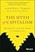 The Myth of Capitalism: Monopolies and the Death of Competition
