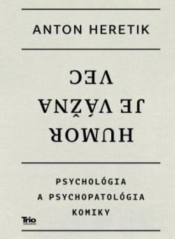 Humor je vážna vec (Hardcover)