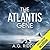 The Atlantis Gene (The Origin Mystery, #1) by A.G. Riddle