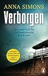 Verborgen: Der erste Fall für die Gefängnisärztin (Die Gefängnisärztin-Reihe 1) (German Edition)